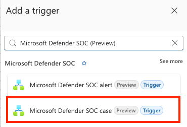 Logic Apps trigger picker highlighting the Microsoft Defender SOC case trigger